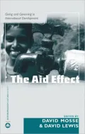 Aid Effect: Ethnographies of Development Practice and Neo-liberal Reform