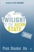 The Twilight of the Nation State: Globalisation, Chaos and War