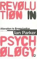 Revolution in Psychology Alienation to Emancipation