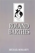 Roland Barthes (Key Contemporary Thinkers)