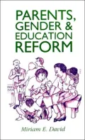 Parents, Gender and Education Reform