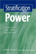 Stratification and Power: Structures of Class, Status and Command