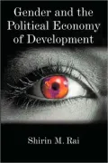 Gender and the Political Economy of Development: From Nationalism to Globalization
