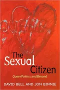 The Sexual Citizen by David Bell — book cover