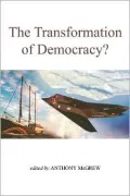 The Transformation of Democracy?