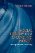 Social Theory In A Changing World