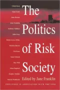 Politics Of Risk Society