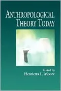 Anthropological Theory Today