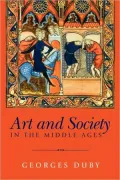 Art And Society In The Middle Ages