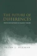 The Future of Differences: Truth and Method in Feminist Theory
