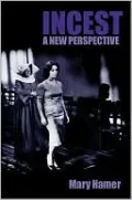 Incest: A New Perspective