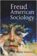 Freud and American Sociology
