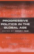 Progressive Politics in the Global Age