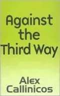Against the Third Way: An Anti-Capitalist Critique