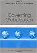 Governing Globalization: Power, Authority and Global Governance