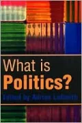 What is Politics?: The Activity and It's Study