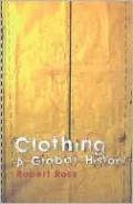 Clothing: A Global History