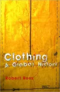 Clothing: A Global History