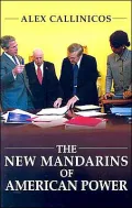 New Mandarins of American Power: The Bush Administration's Plans for the World