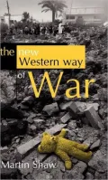 New Western Way of War: Risk-Transfer War and its Crisis in Iraq