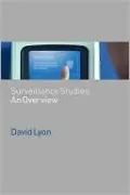 Surveillance Studies: An Overview