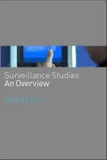 Surveillance Studies: An Overview