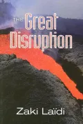The Great Disruption