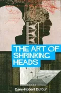 The Art of Shrinking Heads