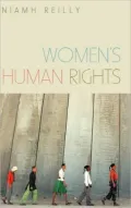 Women's Human Rights: Seeking Gender Justice in a Globalizing Age