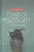 An Introduction to Feminist Philosophy