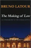 The Making of Law: An Ethnography of the Conseil d'Etat