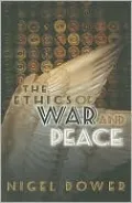 The Ethics of War and Peace