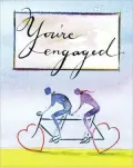 You're Engaged