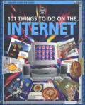 101 Things to Do on the Internet