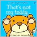 That's Not My Teddy : Its Paws Are Too Woolly