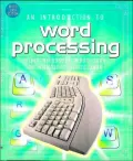An Introduction to Word Processing: Using Microsoft Word 2000 or Microsoft Office 2000
