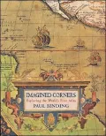 Imagined Corners : Exploring the World's First Atlas