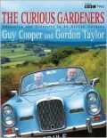 Curious Gardeners : Obsession and Diversity in 45 British Gardens