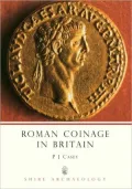 Roman Coinage in Britain (Shire Archaeology)