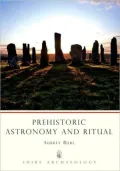 Prehistoric Astronomy and Ritual