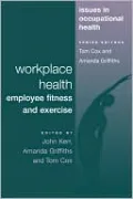 Workplace Health: Employee Fitness and Exercise