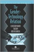 The Gender-Technology Relation