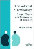 Adrenal in Toxicology: Target Organ and Modulator of Toxicity