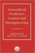 Generalized Predictive Control and Bioengineering