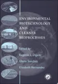 Environmental Biotechnology and Cleaner Bioprocesses