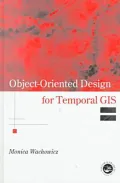 Object-Oriented Design for Temporal GIS