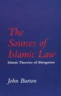 Sources of Islamic Law The Islamic Theories of Abrogation
