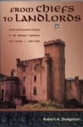 From Chiefs to Landlords: Social and Economic Change in the Western Highlands and Islands