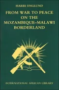 From War to Peace on the Mozambique-Malawi Borderlands
