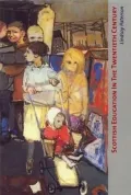Scottish Education in the Twentieth Century